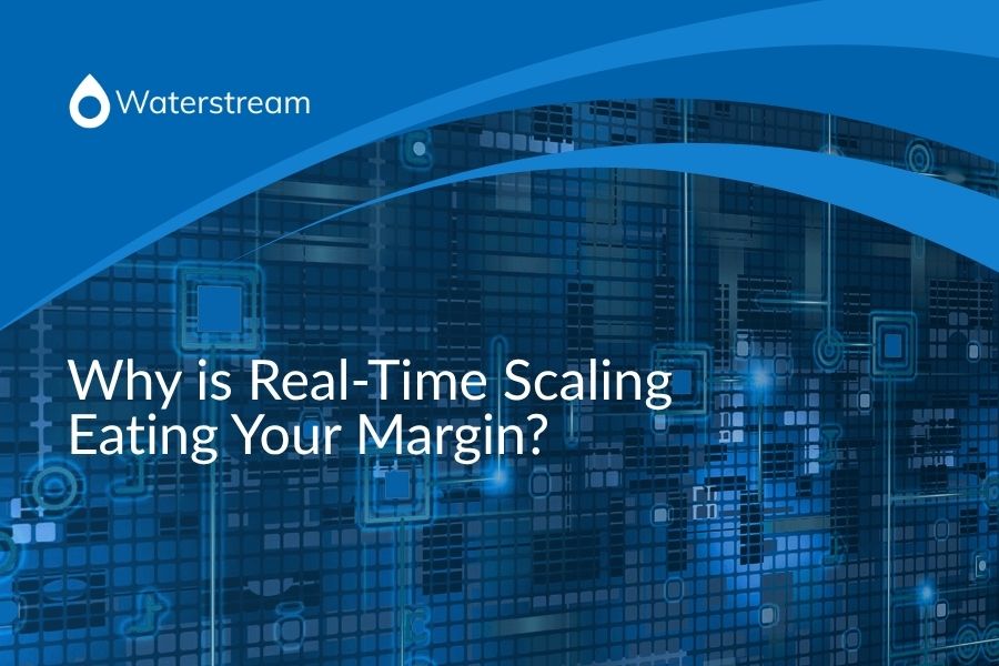 Why is Real-Time Scaling Eating Your Margin